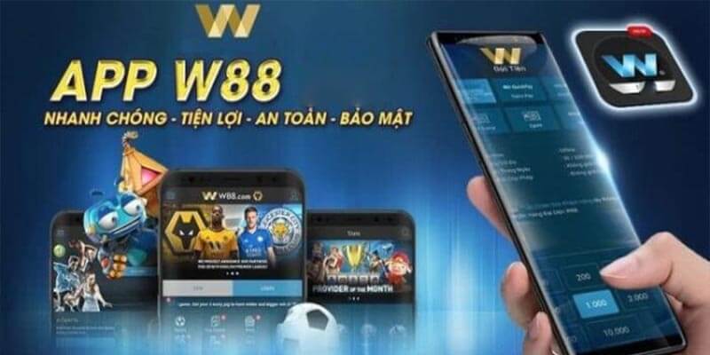 Đẳng cấp tạo nên thương hiệu app W88 như thế nào?